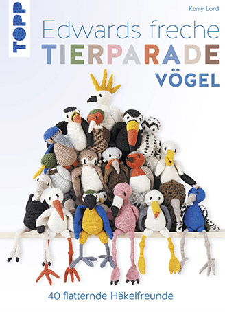 Cover: Edwards freche Tierparade – Vögel von Kerry Lord